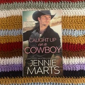 Caught Up in a Cowboy by Jennie Marts